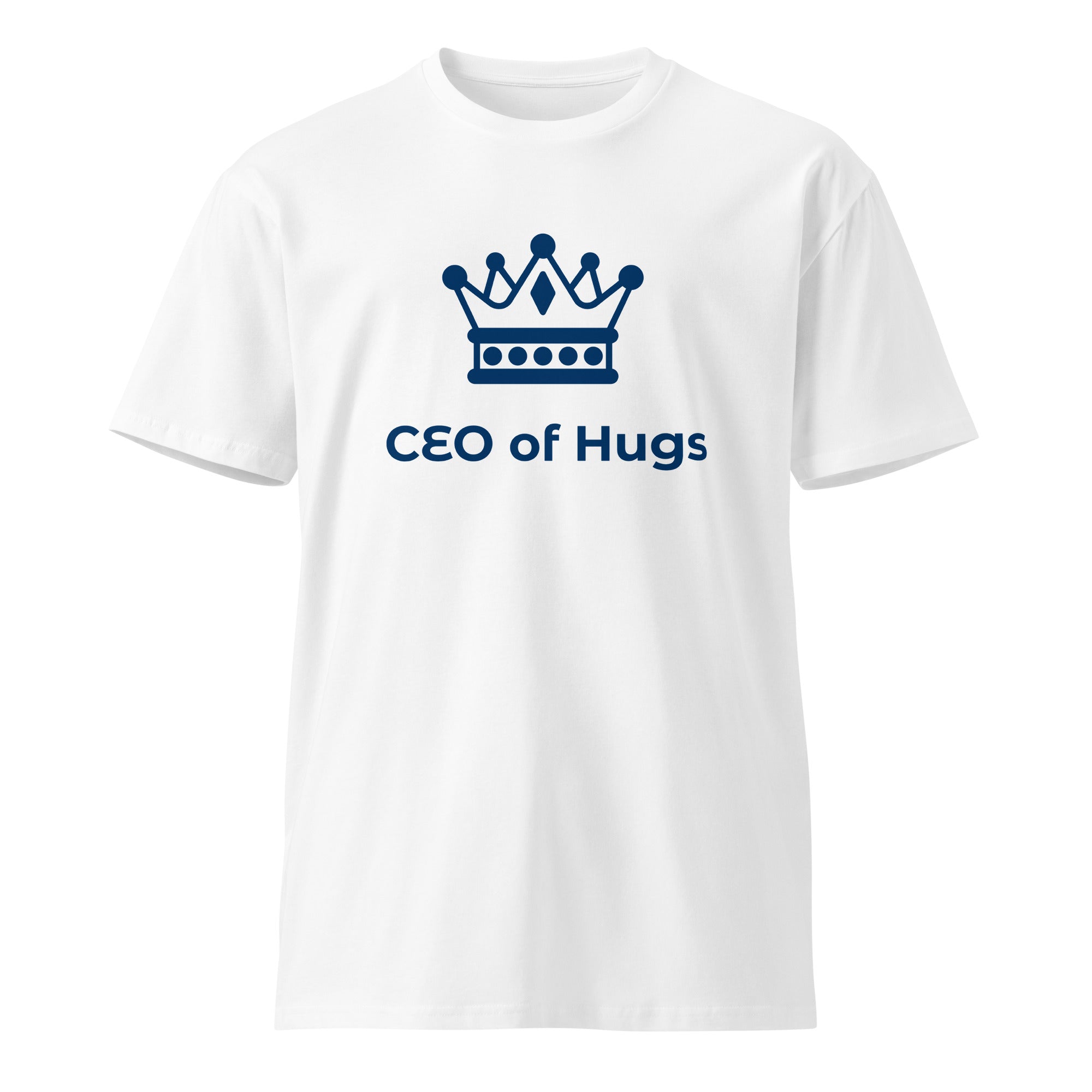 Unisex T-Shirt with "CEO of Hugs" Design