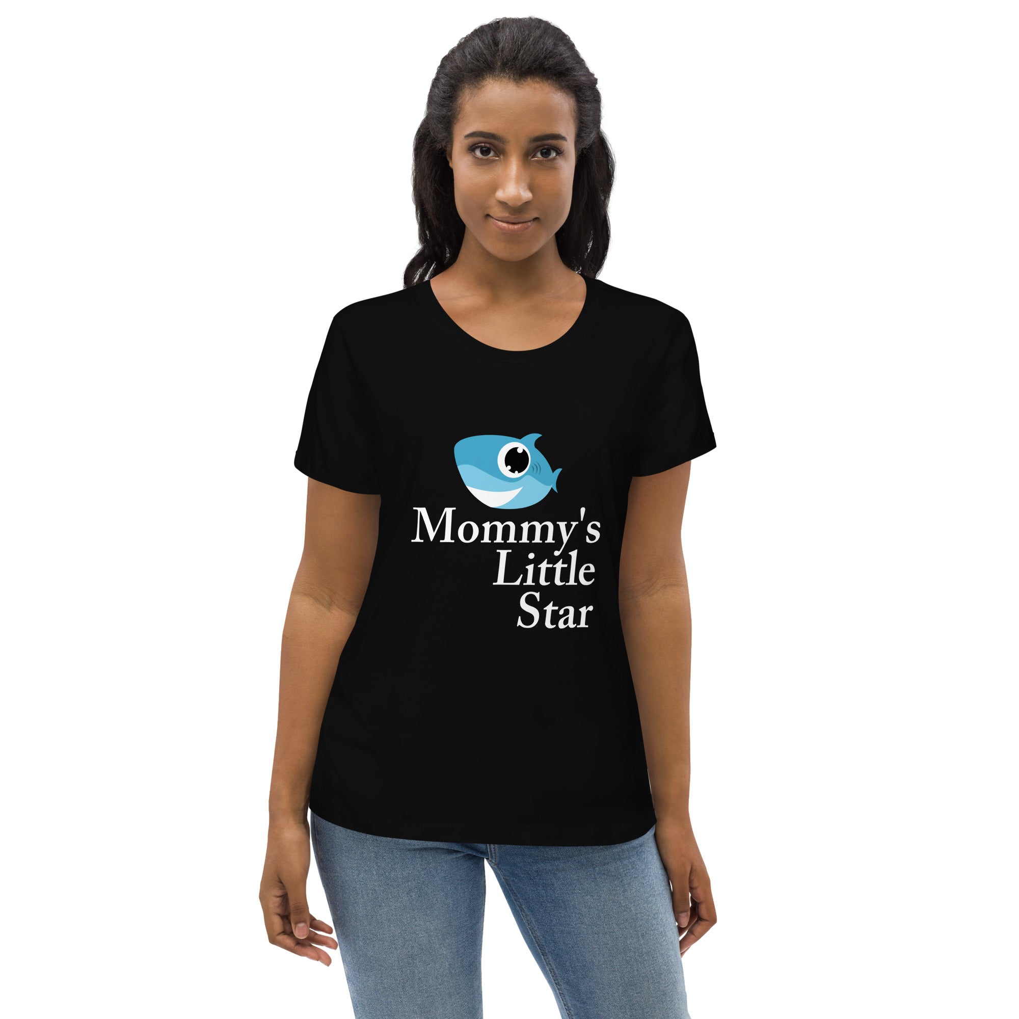 100% Organic Cotton Women's Fitted Tee with 'Mommy's Little Star' Design